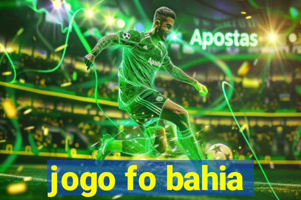 jogo fo bahia