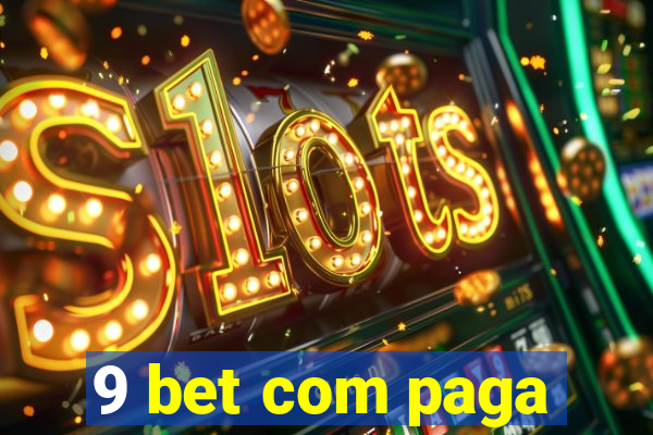 9 bet com paga