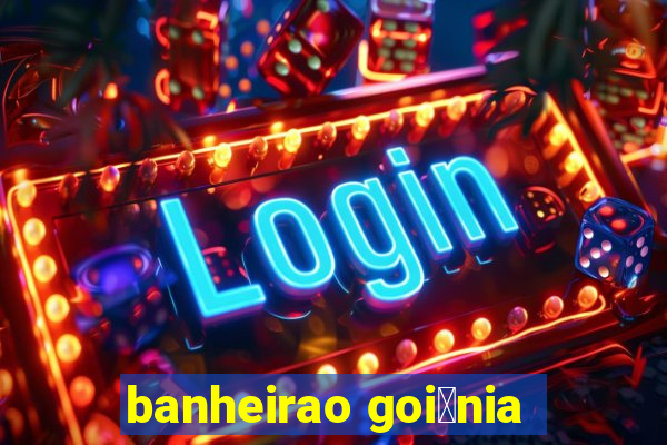 banheirao goi芒nia