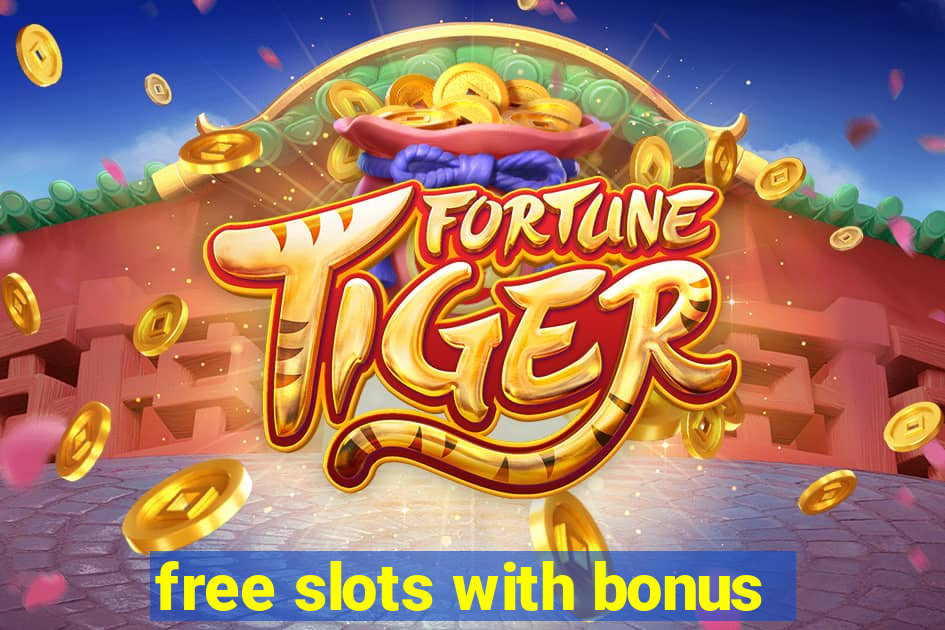 free slots with bonus