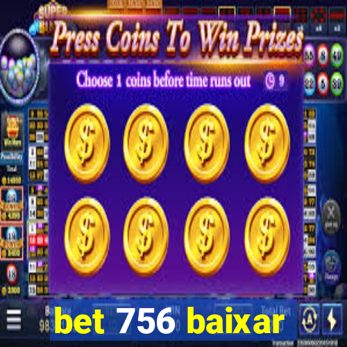 bet 756 baixar