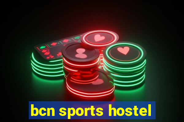 bcn sports hostel