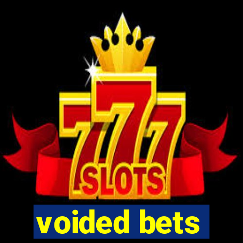 voided bets