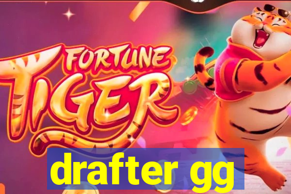 drafter gg