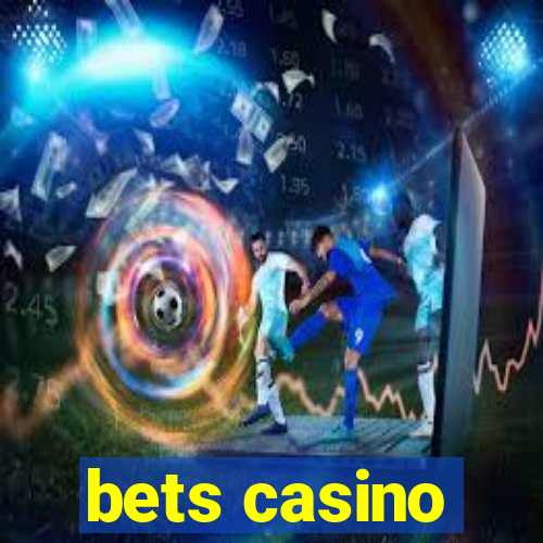 bets casino