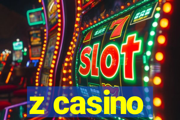 z casino