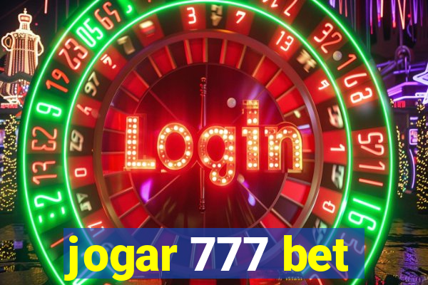 jogar 777 bet