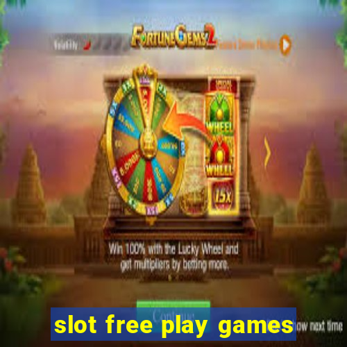 slot free play games