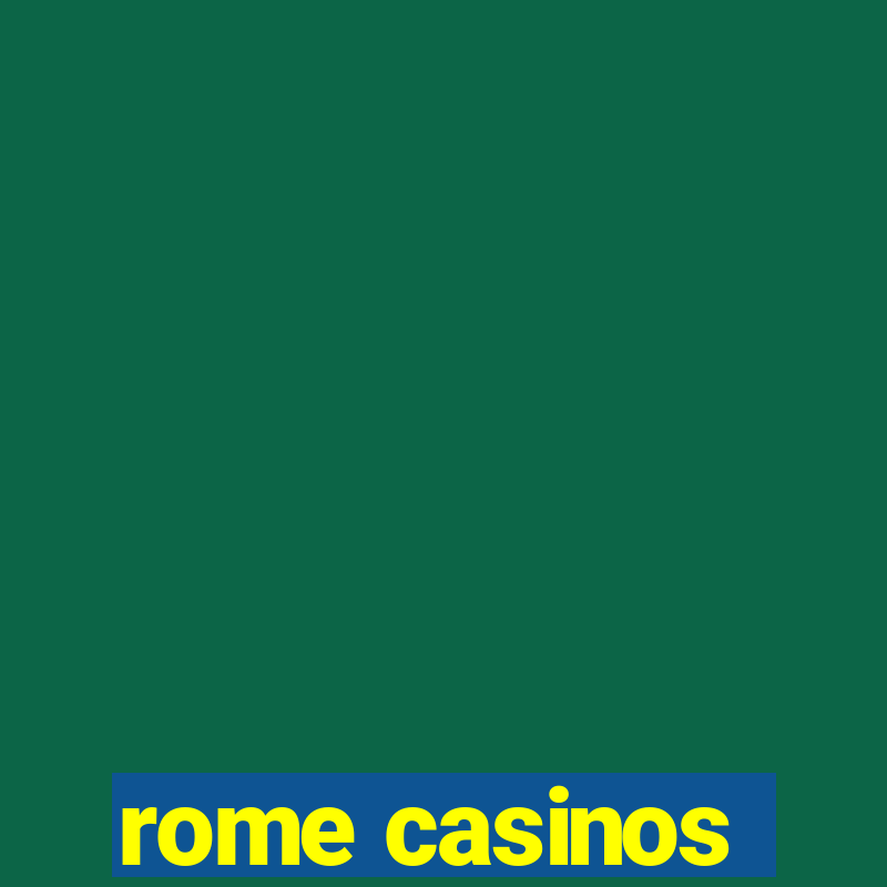 rome casinos