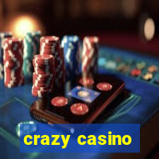 crazy casino