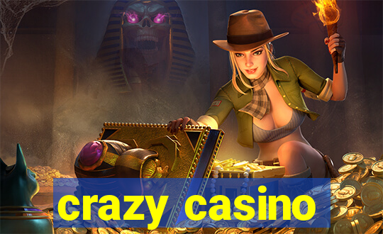 crazy casino