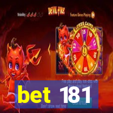 bet 181