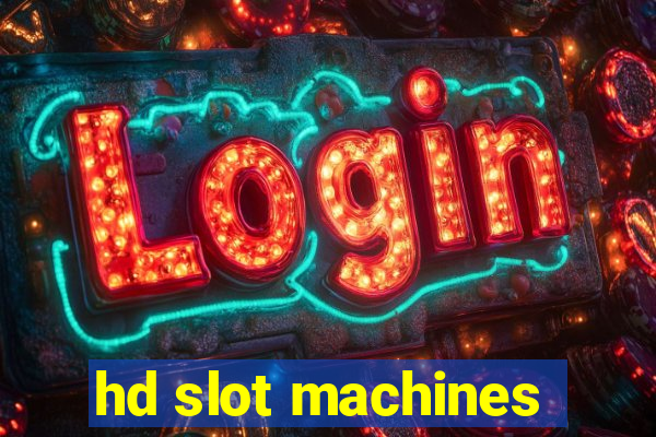 hd slot machines