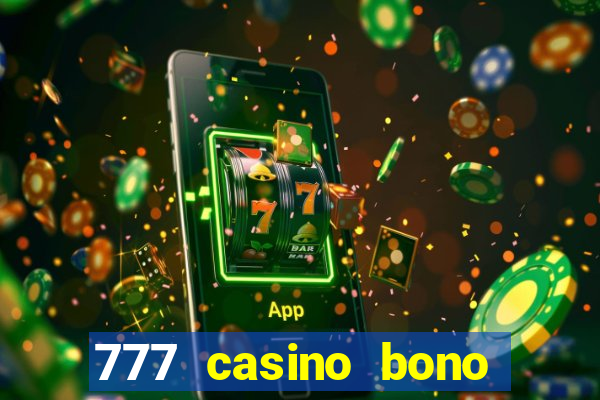 777 casino bono sin deposito