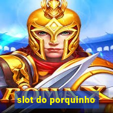 slot do porquinho