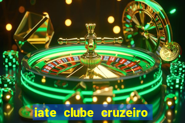 iate clube cruzeiro do sul