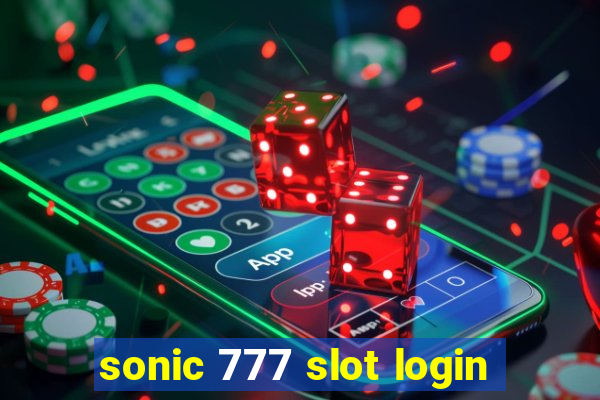 sonic 777 slot login