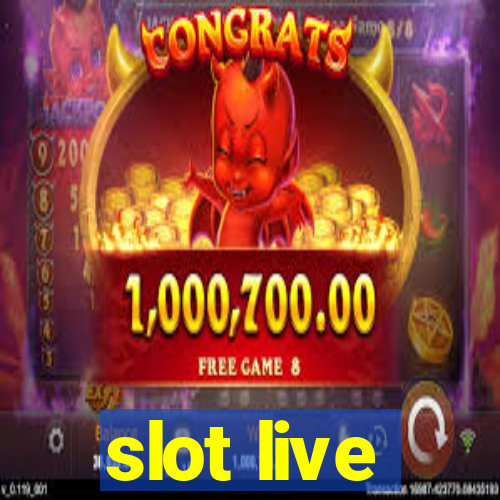 slot live