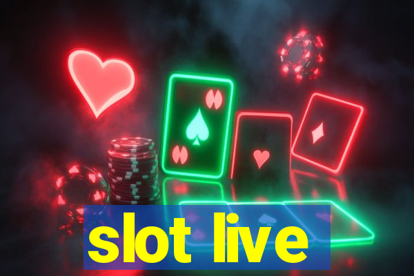 slot live