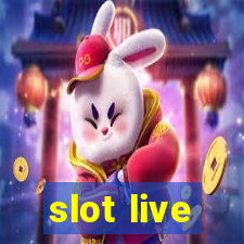 slot live