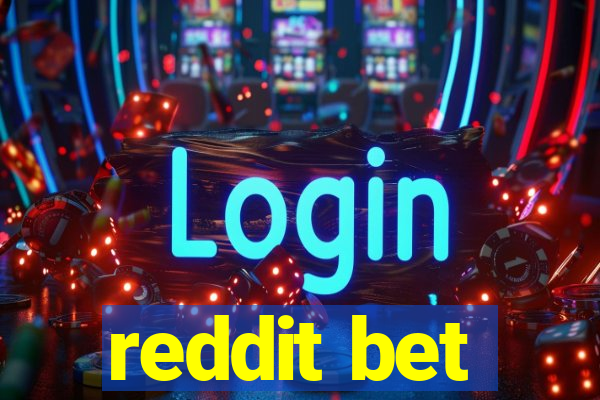 reddit bet