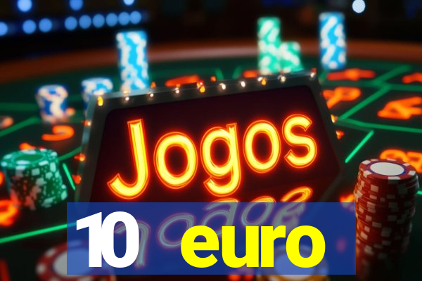 10 euro startguthaben ohne einzahlung casino