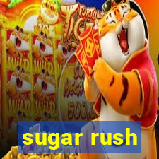 sugar rush