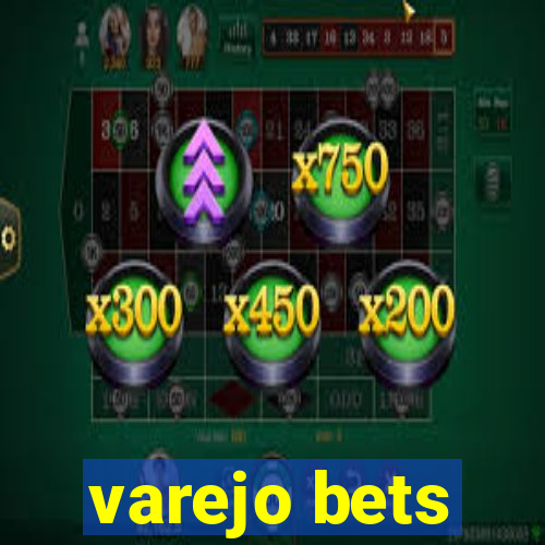 varejo bets