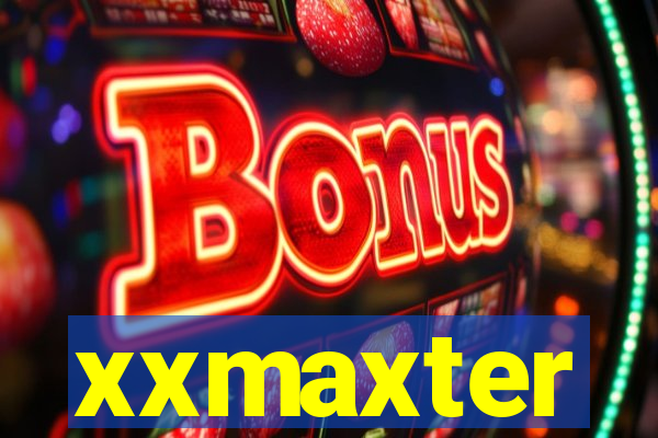 xxmaxter