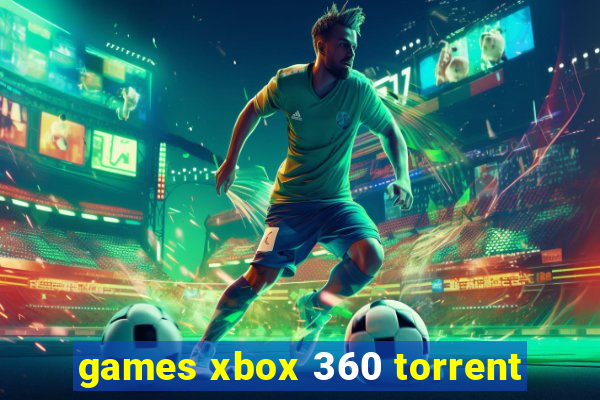 games xbox 360 torrent