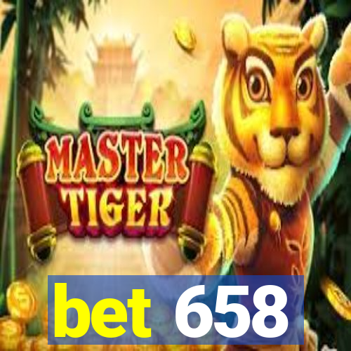 bet 658