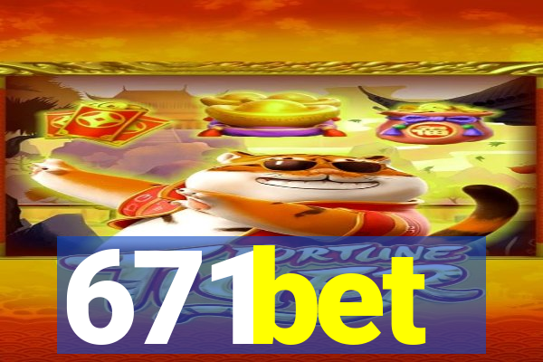 671bet