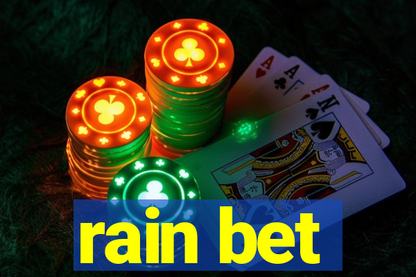 rain bet