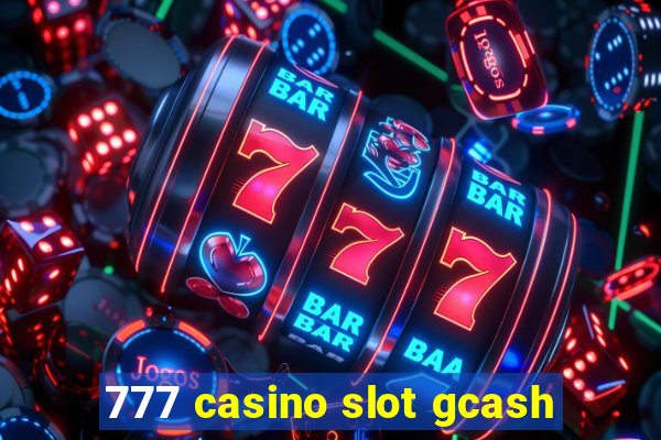 777 casino slot gcash