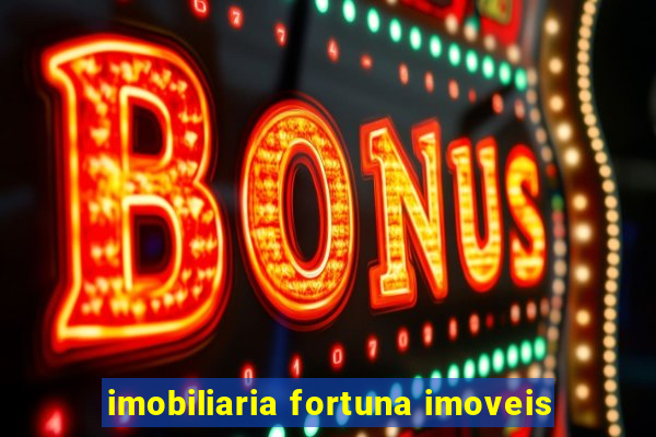 imobiliaria fortuna imoveis