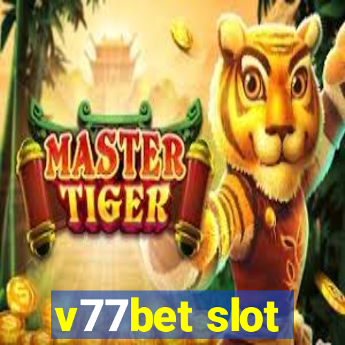 v77bet slot