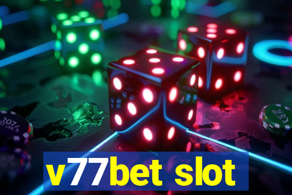 v77bet slot