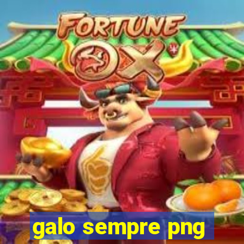 galo sempre png