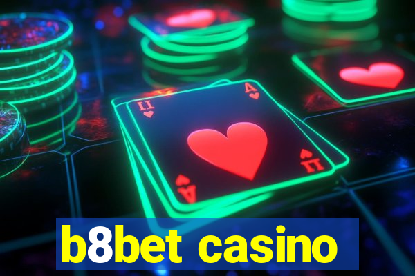 b8bet casino