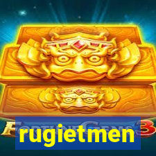 rugietmen