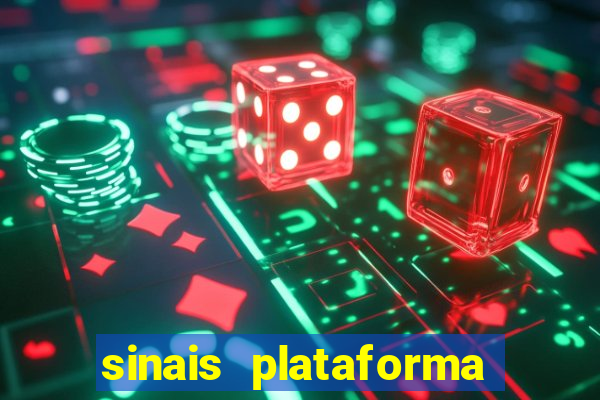 sinais plataforma de jogos