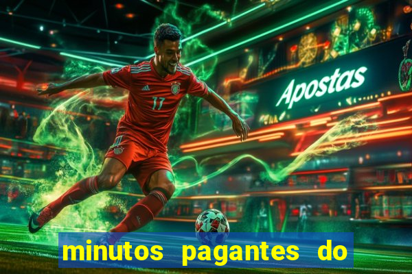 minutos pagantes do fortune tiger