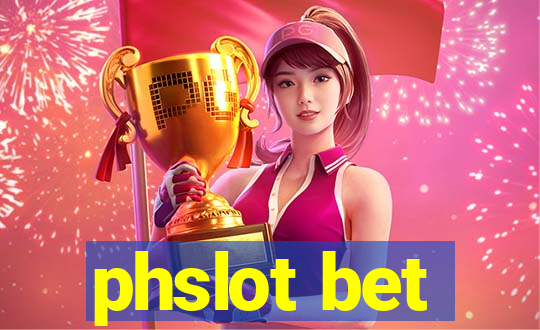 phslot bet