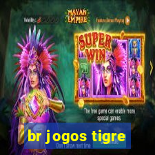 br jogos tigre