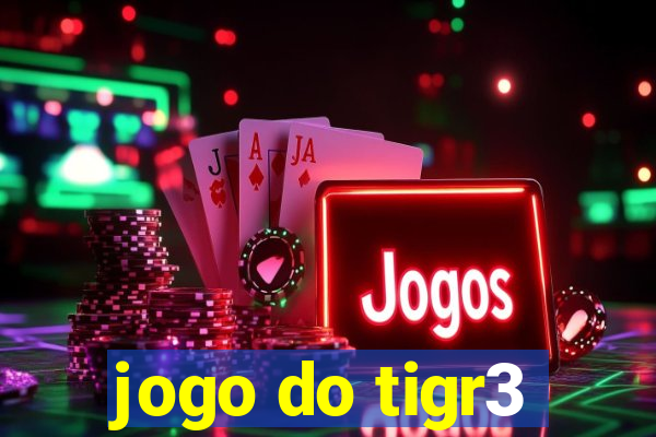 jogo do tigr3