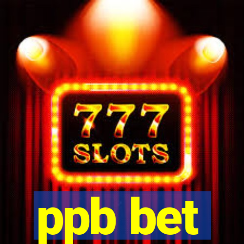 ppb bet