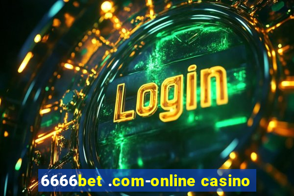 6666bet .com-online casino