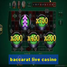 baccarat live casino