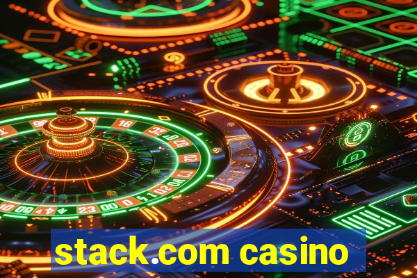 stack.com casino