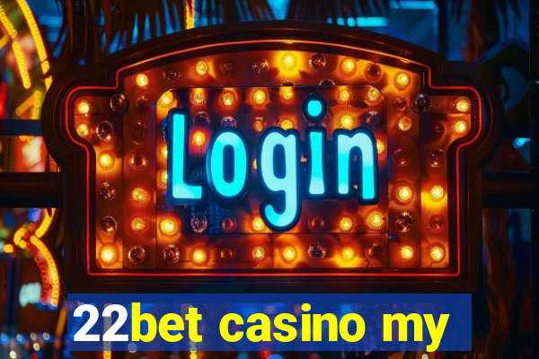 22bet casino my